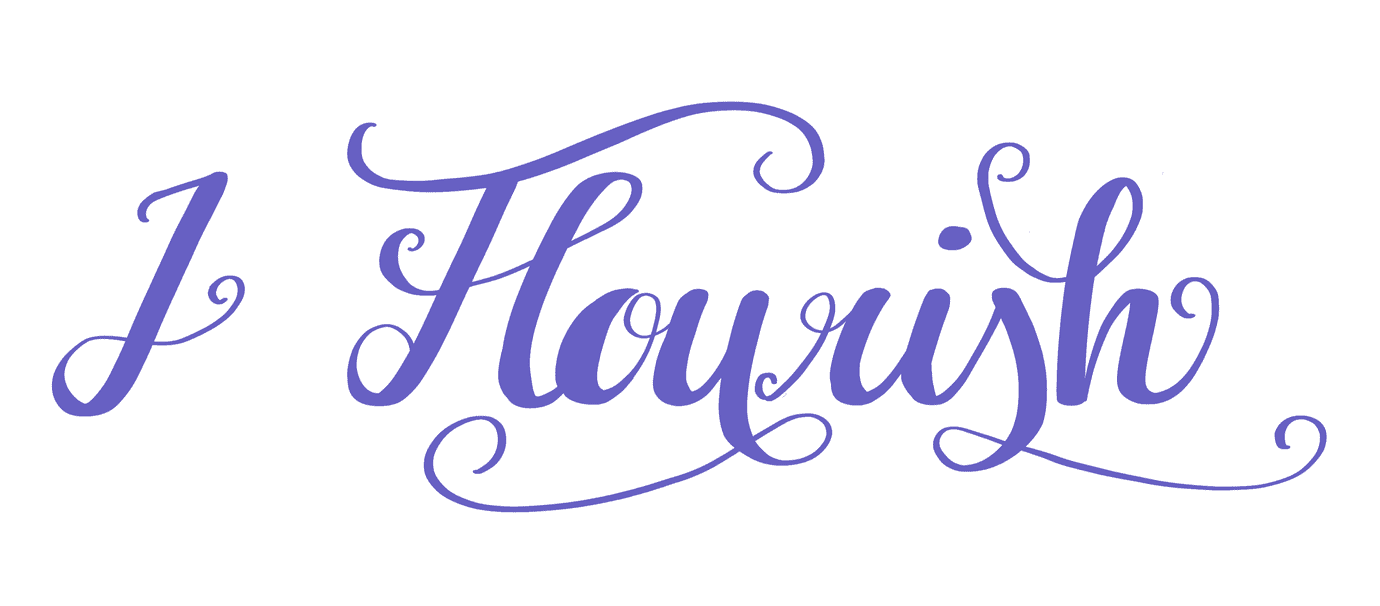 "I Flourish" written in brush lettering